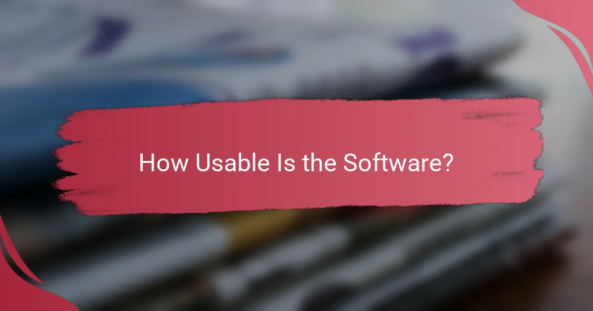 How Usable Is the Software?